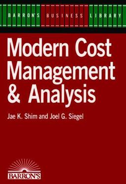 Modern Cost Management and Analysis  9780812046717 Front Cover