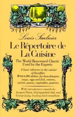 Repertoire de la Cuisine The World Renowned Classic Used by the Experts  9780812051087 Front Cover