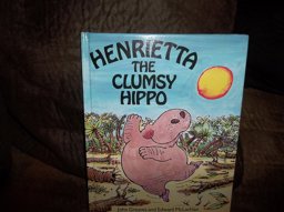 Henrietta the Clumsy Hippo