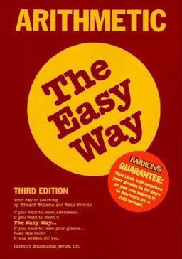 Arithmetic the Easy Way 3rd 9780812094107 Front Cover
