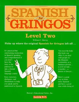 Spanish for Gringos Spanish for Gringos