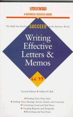 Writing Effective Letters, Memos, and E-mails