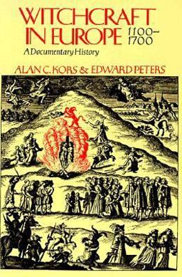 Witchcraft in Europe, 1100-1700 A Documentary History  9780812210637 Front Cover