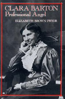 Clara Barton, Professional Angel  9780812212730 Front Cover