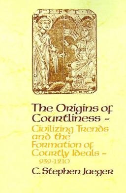 Origins of Courtliness Civilizing Trends and the Formation of Courtly Ideals, 939-121  9780812213072 Front Cover