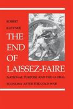 The End of Laissez-Faire The End of Laissez-Faire