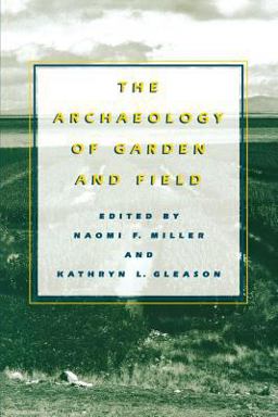 Archaeology of Garden and Field  9780812216417 Front Cover