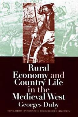 Rural Economy and Country Life in the Medieval West