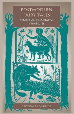 Postmodern Fairy Tales Gender and Narrative Strategies  9780812216837 Front Cover