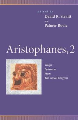 Aristophanes, 2 Wasps, Lysistrata, Frogs, the Sexual Congress  9780812216844 Front Cover