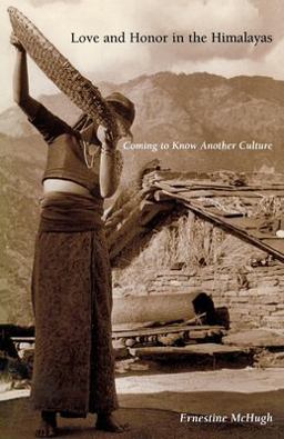 Love and Honor in the Himalayas Coming to Know Another Culture  9780812217599 Front Cover
