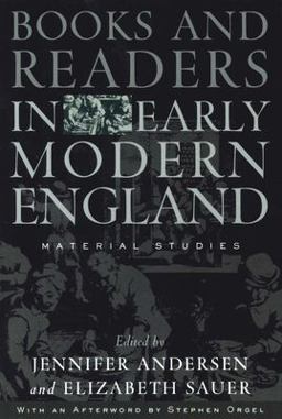 Books and Readers in Early Modern England Material Studies  9780812217940 Front Cover