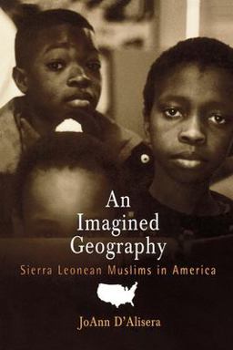 Imagined Geography Sierra Leonean Muslims in America  9780812218749 Front Cover