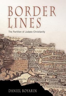 Border Lines The Partition of Judaeo-Christianity  9780812219869 Front Cover