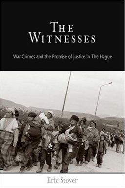 Witnesses War Crimes and the Promise of Justice in the Hague  9780812219944 Front Cover