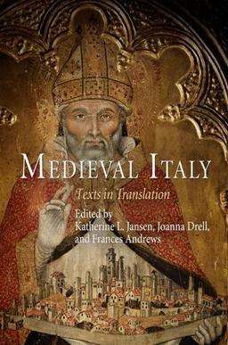 Medieval Italy Texts in Translation  9780812220582 Front Cover