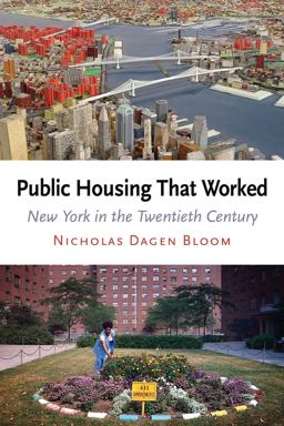 Public Housing That Worked New York in the Twentieth Century  9780812220674 Front Cover