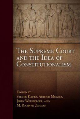 Supreme Court and the Idea of Constitutionalism  9780812221909 Front Cover