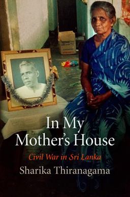 In My Mother's House Civil War in Sri Lanka  9780812222845 Front Cover
