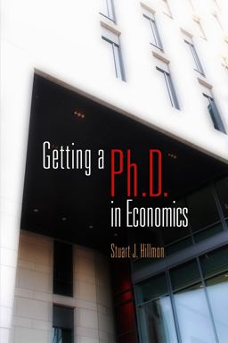 Getting a PhD in Economics  9780812222883 Front Cover