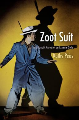 Zoot Suit The Enigmatic Career of an Extreme Style  9780812223033 Front Cover