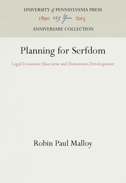 Planning for Serfdom