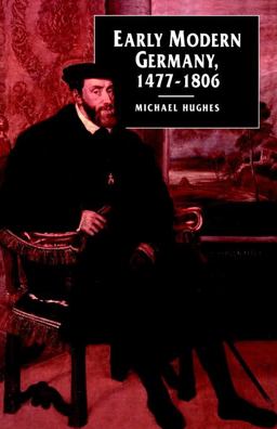 Early Modern Germany, 1477-1806