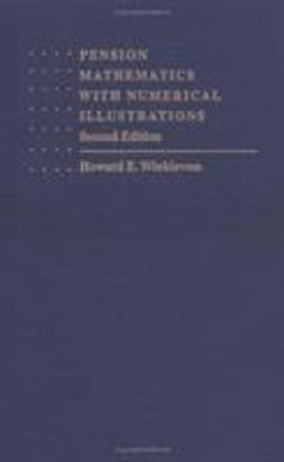 Pension Mathematics with Numerical Illustrations 2nd 9780812231960 Front Cover
