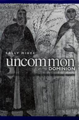 Uncommon Dominion Venetian Crete and the Myth of Ethnic Purity  9780812235623 Front Cover