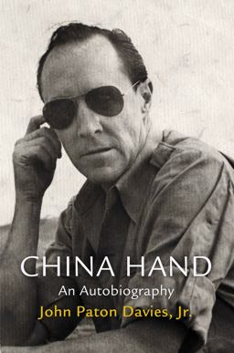 China Hand An Autobiography  9780812244014 Front Cover