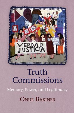 Truth Commissions Memory, Power, and Legitimacy  9780812247626 Front Cover
