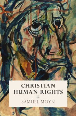 Christian Human Rights  9780812248180 Front Cover
