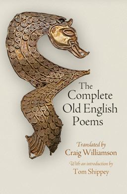 Complete Old English Poems  9780812248470 Front Cover