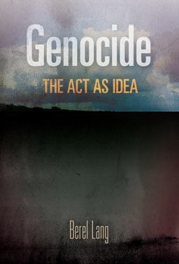 Genocide The Act As Idea  9780812248852 Front Cover