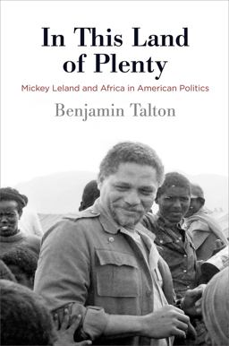 In This Land of Plenty Mickey Leland and Africa in American Politics  9780812251470 Front Cover