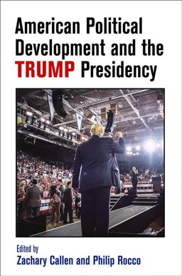 American Political Development and the Trump Presidency  9780812252088 Front Cover