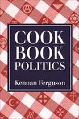 Cookbook Politics:  9780812252262 Front Cover
