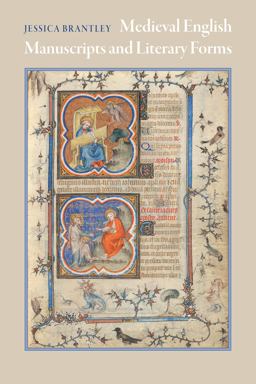 Medieval English Manuscripts and Literary Forms  9780812253849 Front Cover