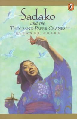 Sadako and the Thousand Paper Cranes
