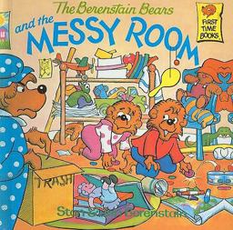 The Berenstain Bears and the Messy Room