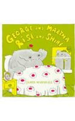 George and Martha Rise and Shine