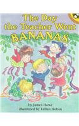 Day the Teacher Went Bananas