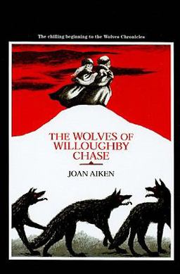 The Wolves of Willoughby Chase