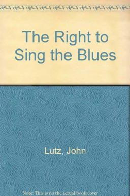 The Right to Sing the Blues