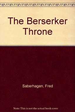 The Berserker Throne