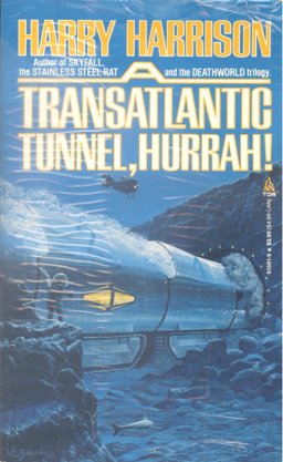 A Transatlantic Tunnel, Hurrah!