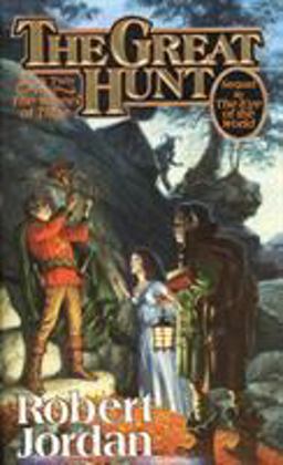 Great Hunt Book Two of 'the Wheel of Time'  9780812517729 Front Cover