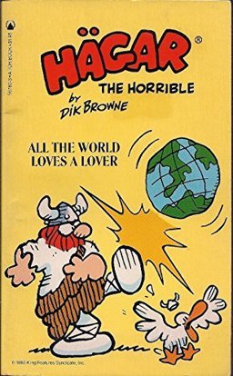 All the World Loves a Lover