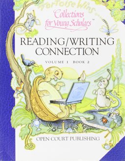 Collections for Young Scholars Grade 1: Reading and Writing Connection - Volume 1 Book 2