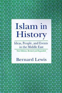 Islam in History Ideas, People and Events in the Middle East 2nd 9780812692174 Front Cover